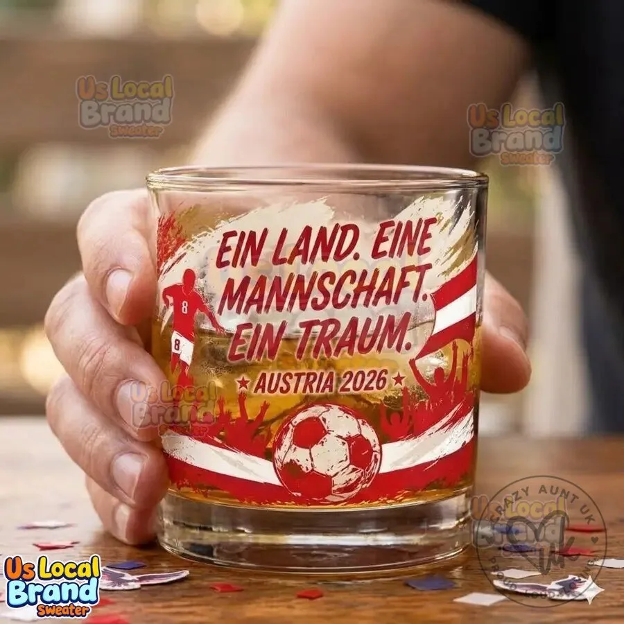 Austria Football World Cup 2026 Ein Land Ein Mannschaft Ein Traum Whiskey Glass 7 Austria Football World Cup 2026 Ein Land Ein Mannschaft Ein Traum Whiskey Glass