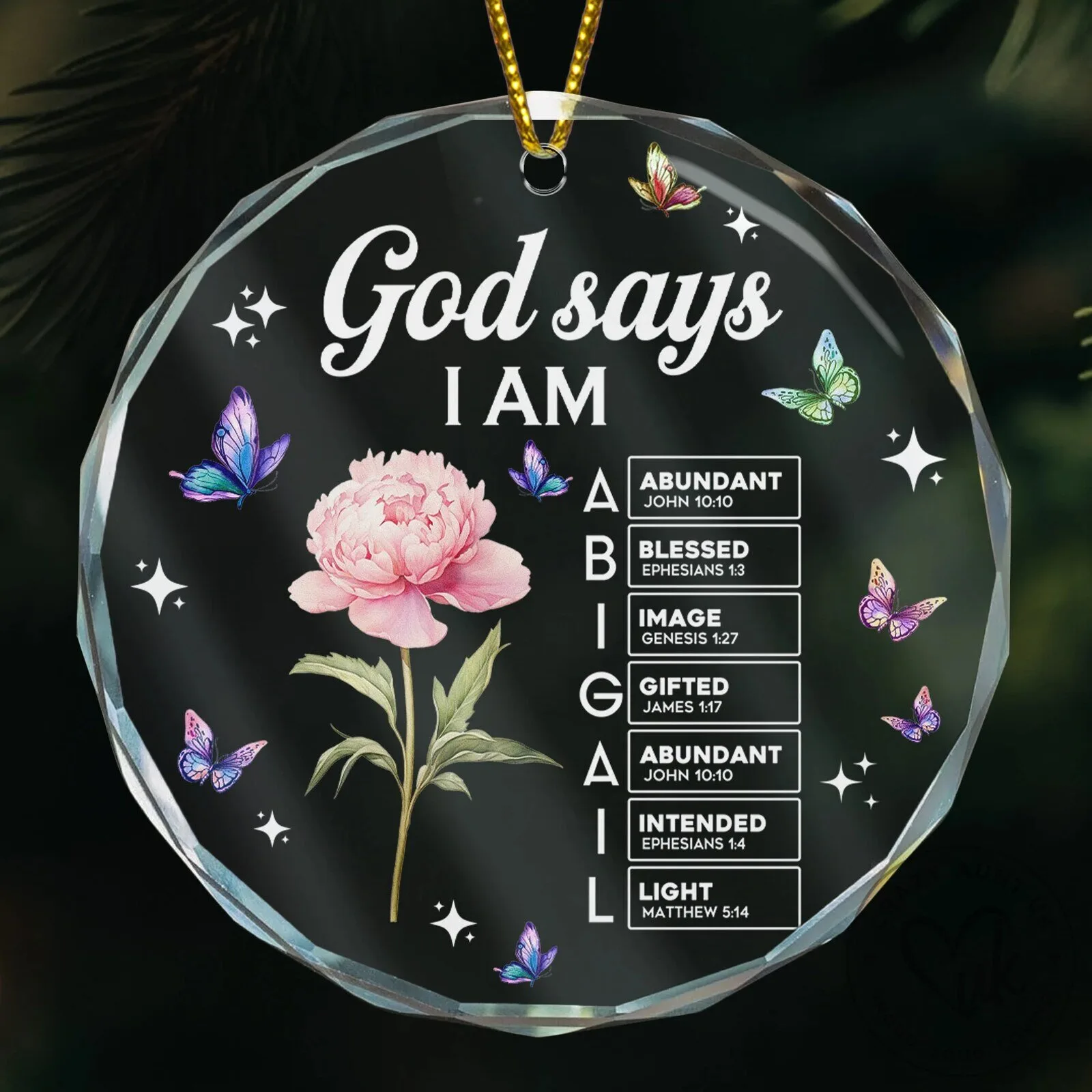 God Says I Am Abigail Bible Verse Personalized Christmas Ornament